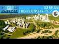 Cities Skylines | S3 - E8 | High Density PT.2 (XBOX-PS4)