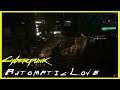 Cyberpunk 2077 Walkthrough [Part 9] | Automatic Love