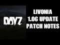 DAYZ Livonia 1.06 Update Patch Notes - PS4 & Xbox One
