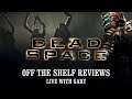 Dead Space LIVE - With Gary - Part 2