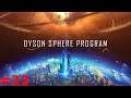 Die Organic Crystal Produktion - Let's Play Dyson Sphere Program #22 [Deutsch/HD]