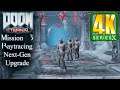 Doom Eternal Mission 3 part 2 | Series X Raytracing Next-Gen Upgrade 4Kᵁᴴᴰ 60ᶠᵖˢ