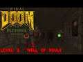 Final Doom: The Plutonia Experiment (UV Max) - Level 2 - Well of Souls