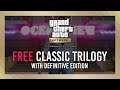 FREE GTA Classic Trilogy with Definitive Edition | Guide | All you need to know