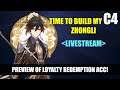 Genshin Impact - Time to Build my C4 ZhongLi and preview of the Loyalty Giveaway Account
