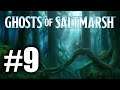 Ghosts of Saltmarsh 9: The Drowned Woods