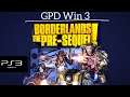 GPD Win 3 : Borderlands the Pre-sequel