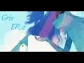 Gris  EP - 2 : The Forest Blues