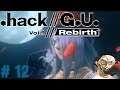 .hack//G.U. Vol. 1//Rebirth [GER] | #12 | Die Macht des Imperators