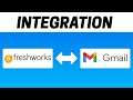 How to Integrate Freshworks with Gmail