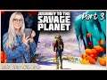 Journey to the Savage Planet - Part 3  (Let's Relax with Jade)