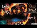 Lets Play - Lord of the Rings The Third Age HARD - Part 1