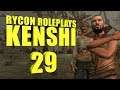 Let's Roleplay Kenshi | Ep 29 "Clowns"