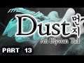 Paul's Gaming - Dust: An Elysian Tail [13] - Unstable Caverns