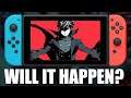 Persona 5 on Nintendo Switch - Will it Happen?