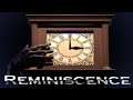 Reminiscence - Gameplay | Rewind Through Time And Space