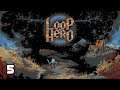 Resource Gathering | Loop Hero (Ep. 5)