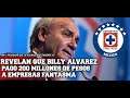 Revelan que Billy Alvarez pago 200 millones de pesos a empresas fantasma - 2 Personas lo Acusan !!