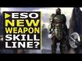 Should ESO Add More Weapon Skill Lines to the game?