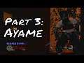 Tenchu: Return From Darkness - Ayame Playthrough|Part 3
