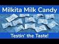 TESTIN’ THE TASTE: Milkita Milk Candy