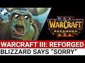 Warcraft III Refunded: Blizzard Says Sorry and Offers Automatic Refunds