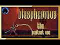 Blasphemous - The Penitent One!