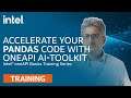 Modin – Accelerate your Pandas Code with oneAPI AI-toolkit | Intel Software