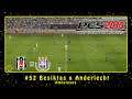 PES 2013 (PC) Amistosos #52 Beşiktaş x Anderlecht