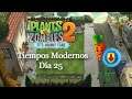Plants vs. Zombies 2: It's About Time! - Tiempos Modernos, Día 25 (¡Insolación intensiva!) -