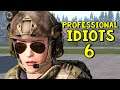 Professional Idiots #6 | ArmA 3