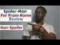 Spider Man Far From Home Non Spoiler Review!!!