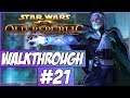 Star Wars The Old Republic Walkthrough - Episode 21 - Some Sort Of Power?