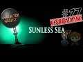 Sunless Sea Part 27 - So Much To Discover - CharacterSelect