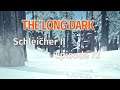 THE LONG DARK 🏔️ Schleicher II · Episode 72 · UNTEN