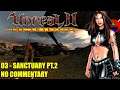 Unreal 2: The Awakening - 03 Sancturay Pt.2 - No Commentary UHD 4K