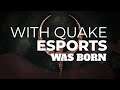 With Quake eSports was born | 25 years of Quake