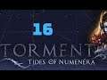 Zagrajmy w Torment: Tides of Numenera - odc. 16