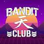 BANDIT CLUB 📺