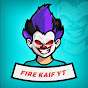 FIRE KAIF YT