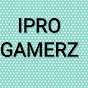 Ipro Gamerz