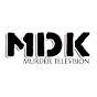 Them MDK Boys [MDK UO]