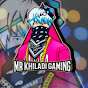 Mr Khiladi gaming