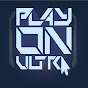 Play On Ultra