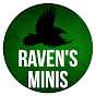 Raven's Minis