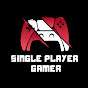 Single Player Gamer
