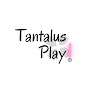 Tantalus Play