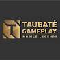 Taubaté Gameplay - Mobile Legends