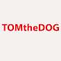 TOMtheDOG