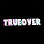 TrueOver